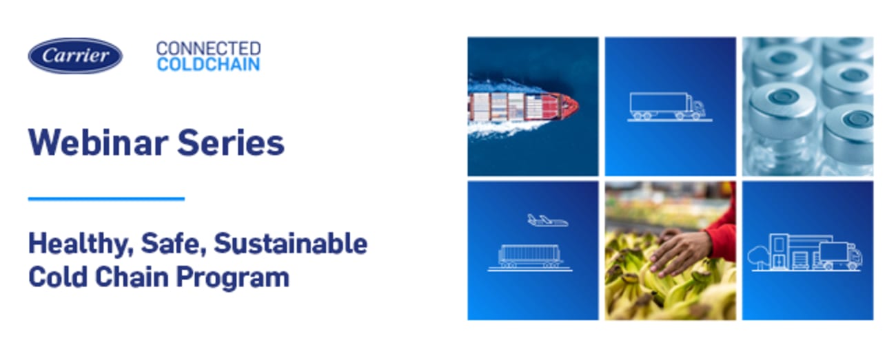Webinar Series. Healthy, Safe, Sustainable Cold Chain Program