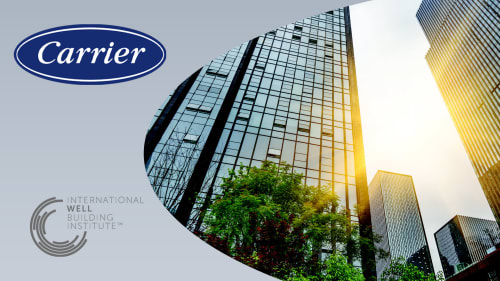 Carrier And Iwbi Agree To Collaborate To Strengthen Global Healthy Buildings Movement