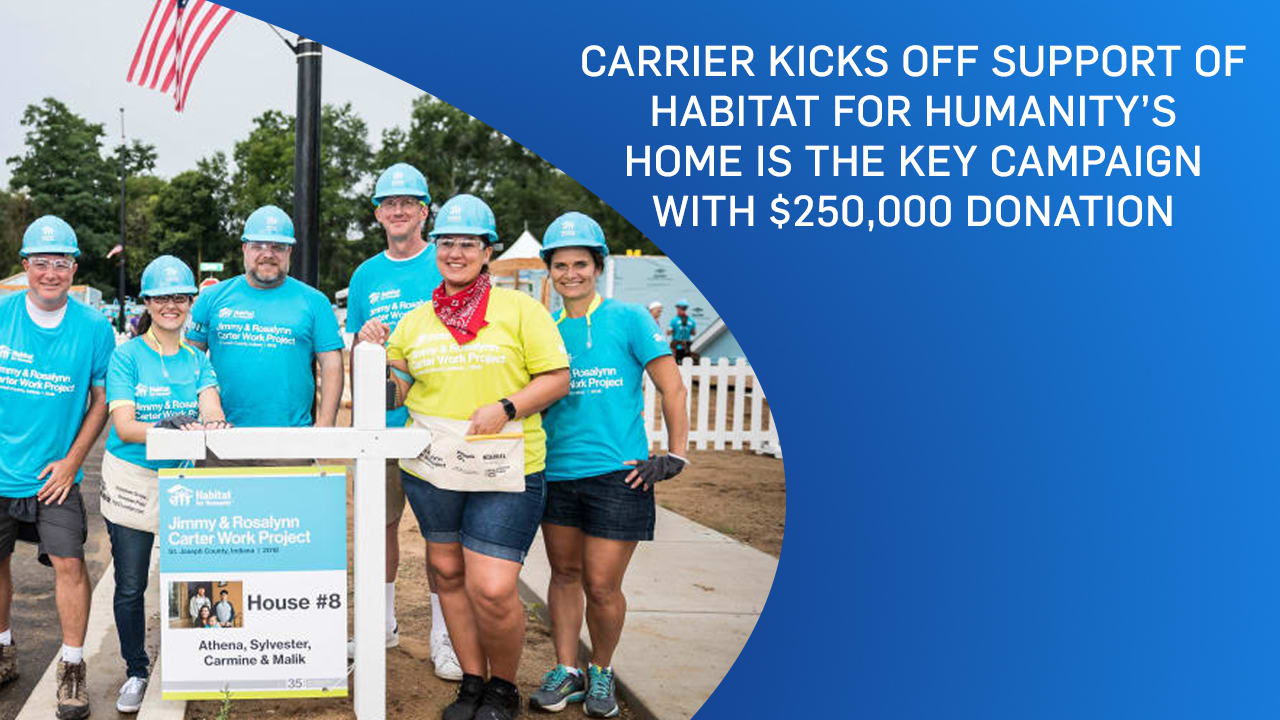 Carrier kicks off support of habitat for humanity s home is the key