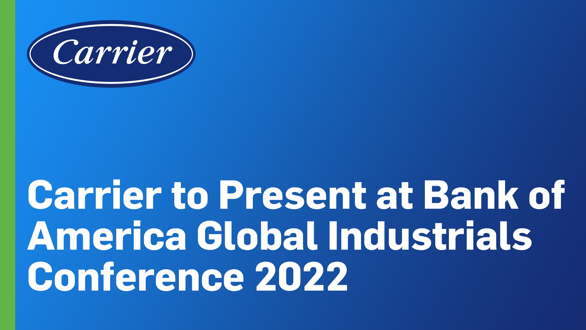 Carrier to Present at the Bank of America Global Industrials Conference