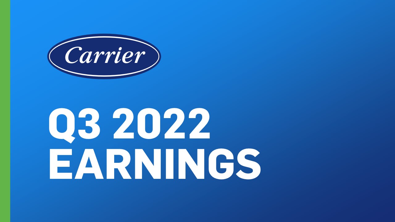 carrier global q3 2022 earnings announcement, CARR-IR, investor relations, carrier stock, carrier NYSE carrier global q3 2022 earnings announcement, CARR-IR, investor relations, carrier stock, carrier NYSE