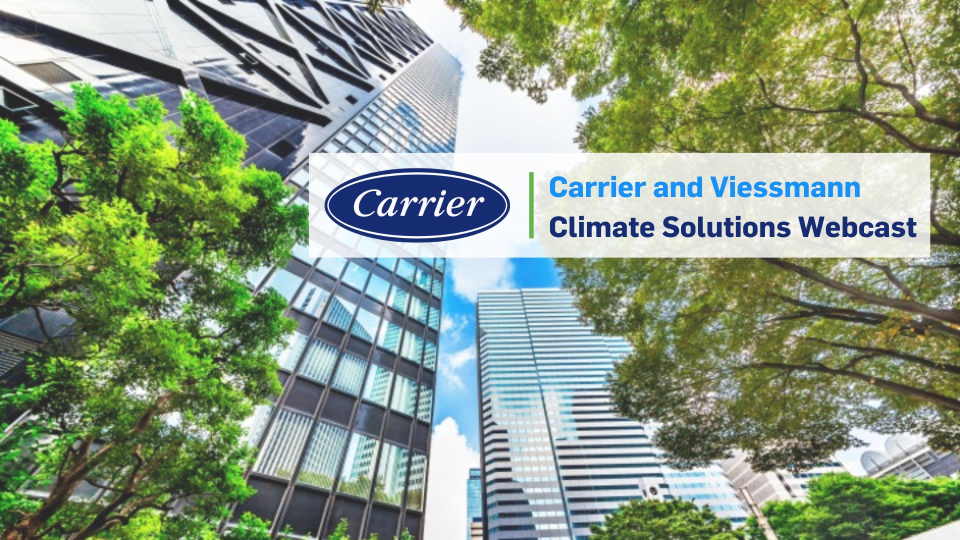 Climate Solution Webcast banner, Modern building and trees Climate Solution Webcast banner, Modern building and trees