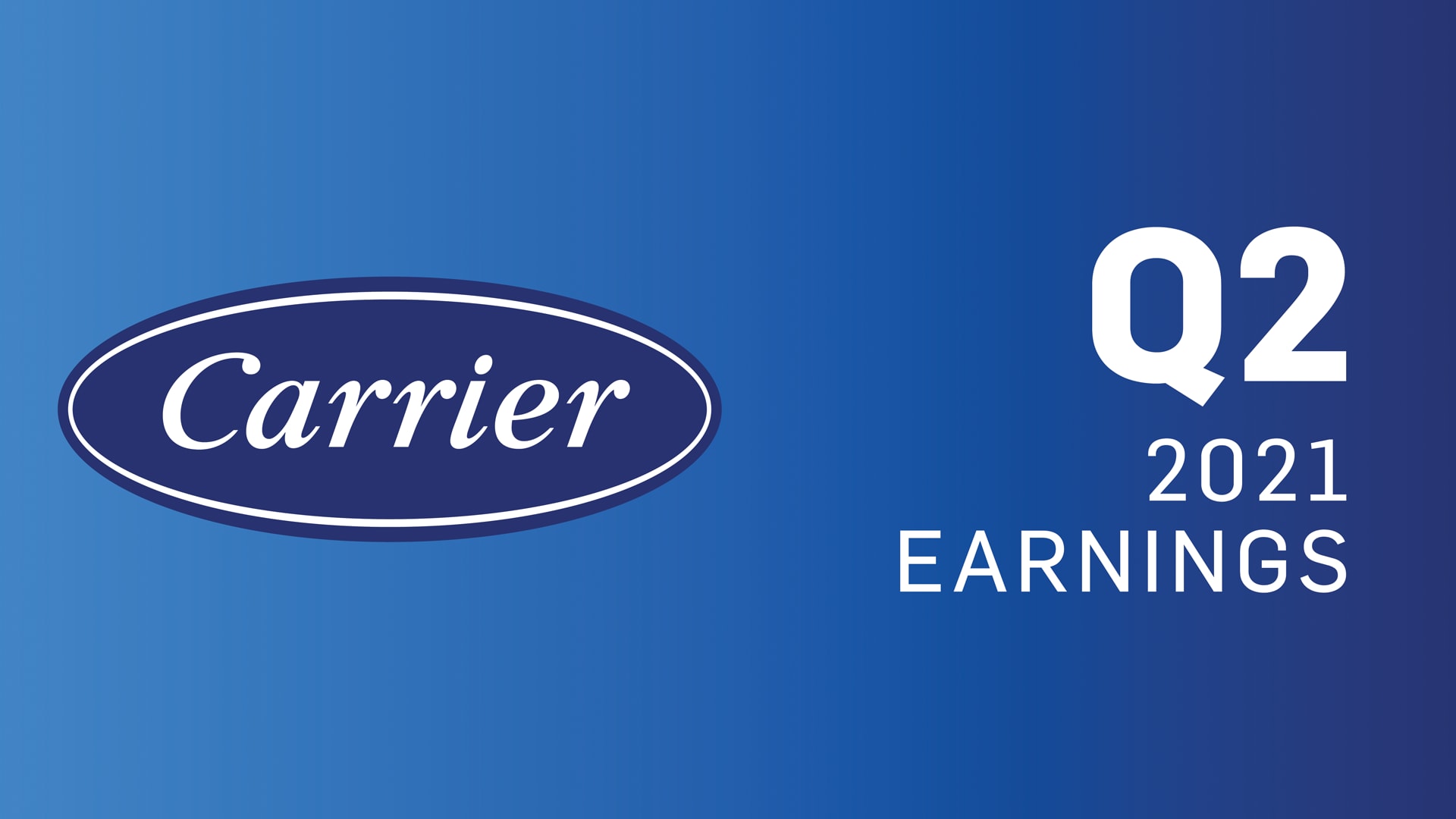 Carrier-Corporate-Second-Quarter-2021-Earnings_Announcement-16x9