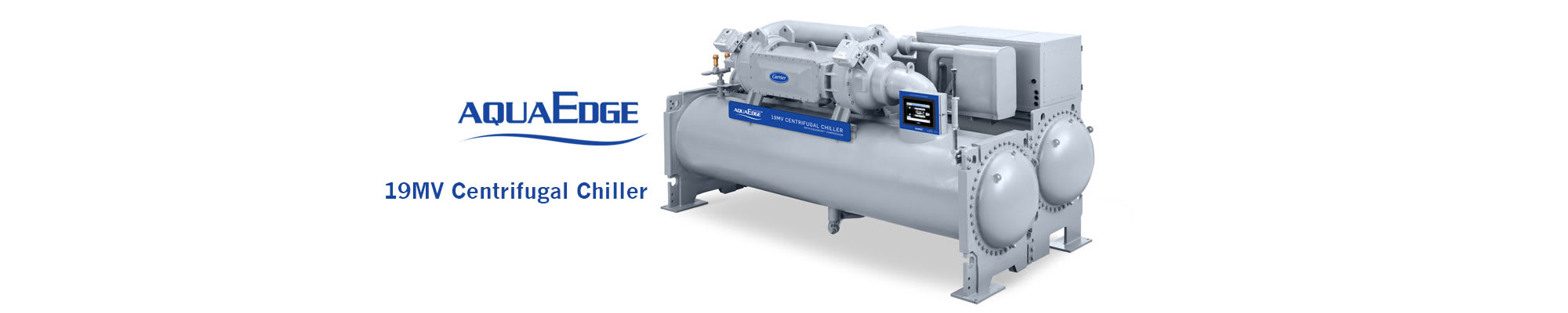 AquaEdge? 19MV Magnetic Bearing Centrifugal Chiller by Carrier