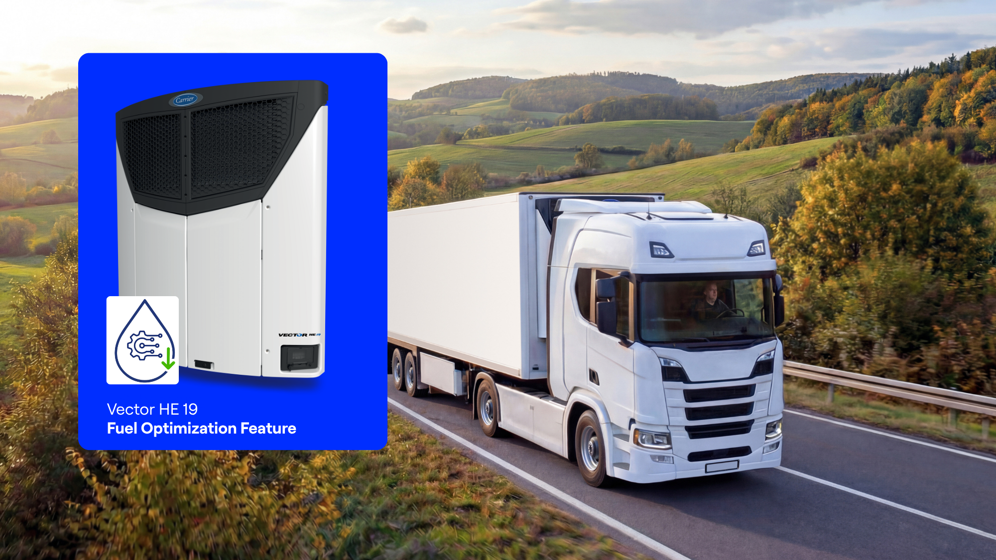 Refrigerated Trucks driving on road through green tree-covered hills with image of Vector HE 19