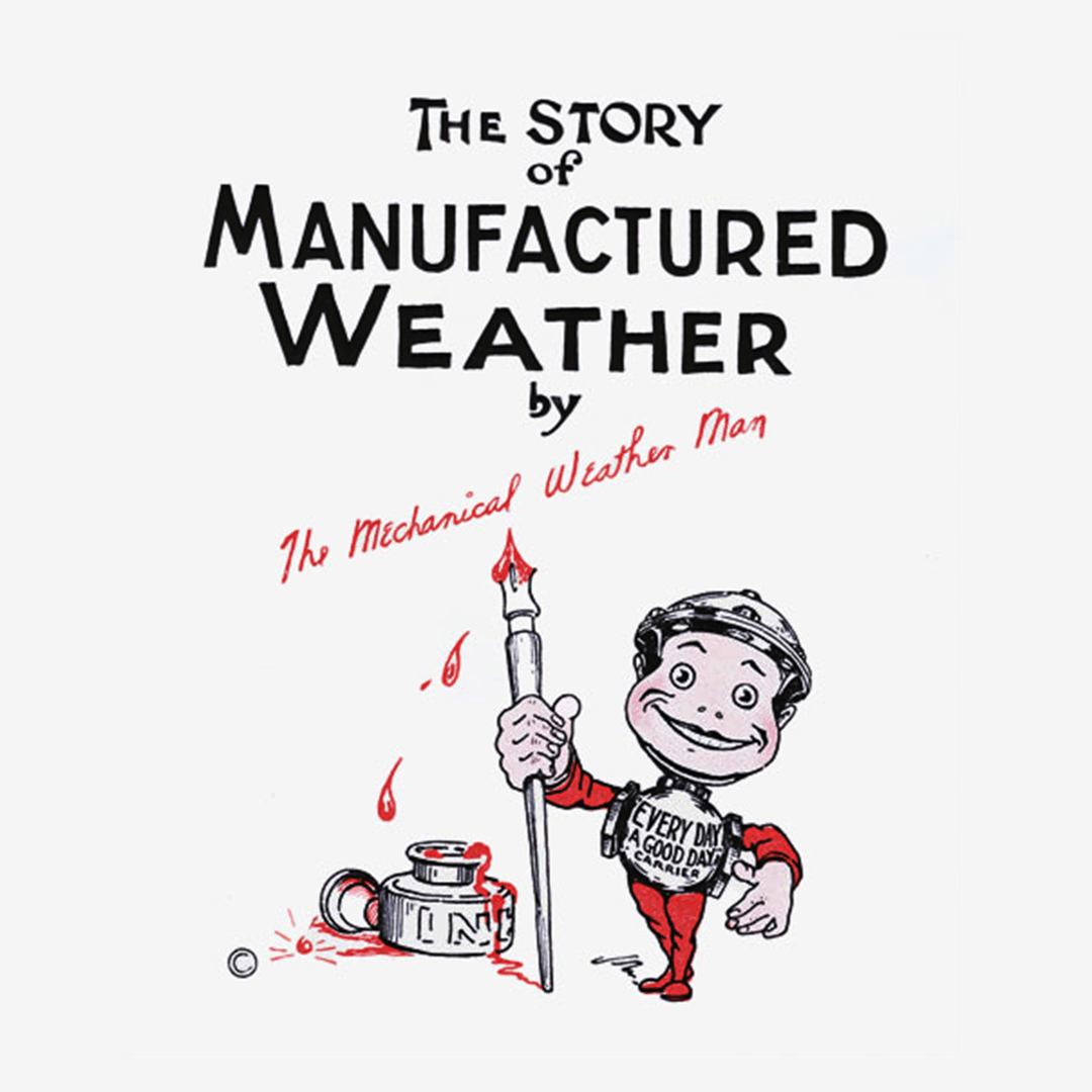 The_Story_of_Manufactured_Weather_1080x1080