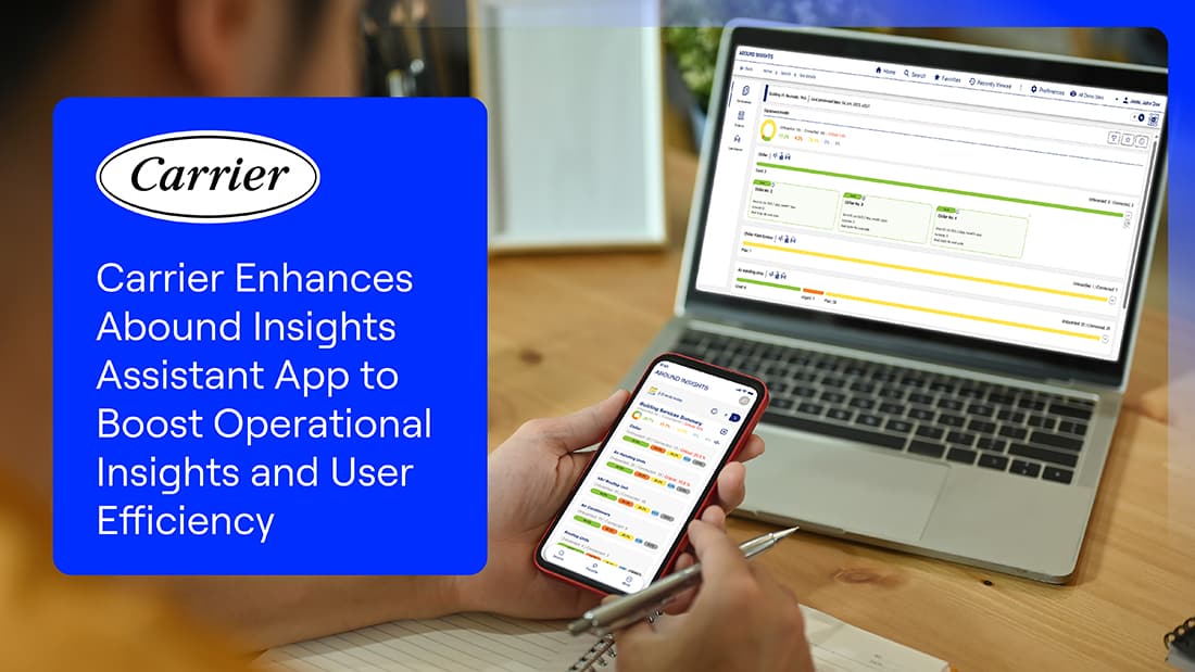 Carrier_Enhances_Abound_Insights_Assistant_App_to_Boost_16_x_9_ratio