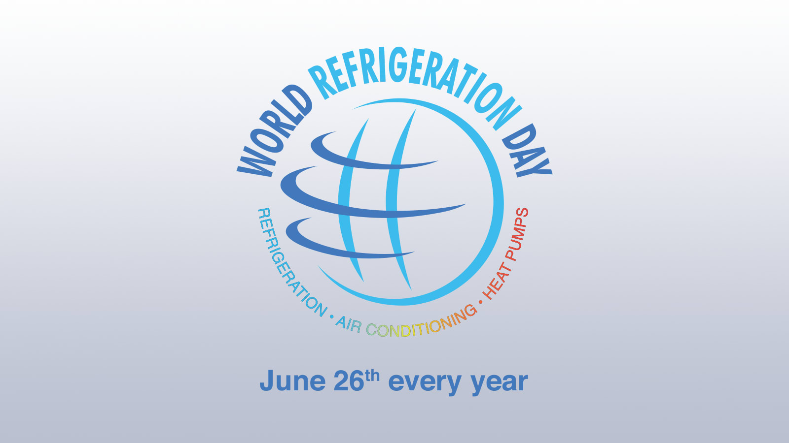 World Refrigeration Day. June 26th