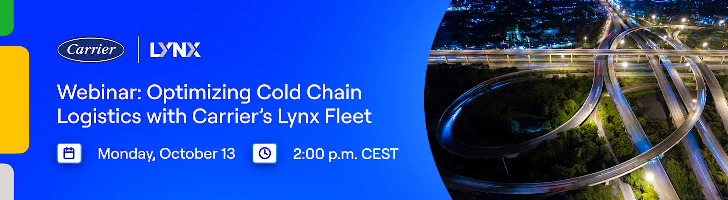 Webinar: Optimizing Cold Chain Logistics with Carrier's Lynx Fleet